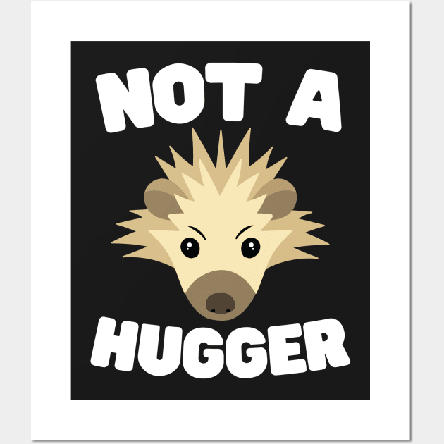 Not A Hugger Wall Art by Eugenex